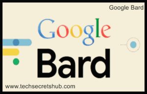 Read more about the article Explore the Exciting World of Google Bard 2023!